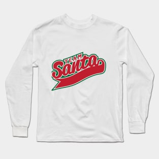 Team Santa Claus! Long Sleeve T-Shirt